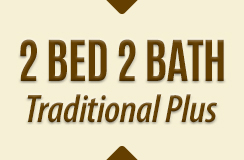 2 Bedroom 2 Bath Traditional Plus
