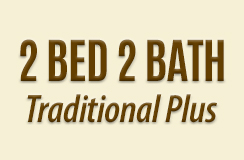 2 Bedroom 2 Bath Traditional Plus